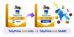 TallyPrime Gold India to tallyprime gold SAARC multiuser Upgrade